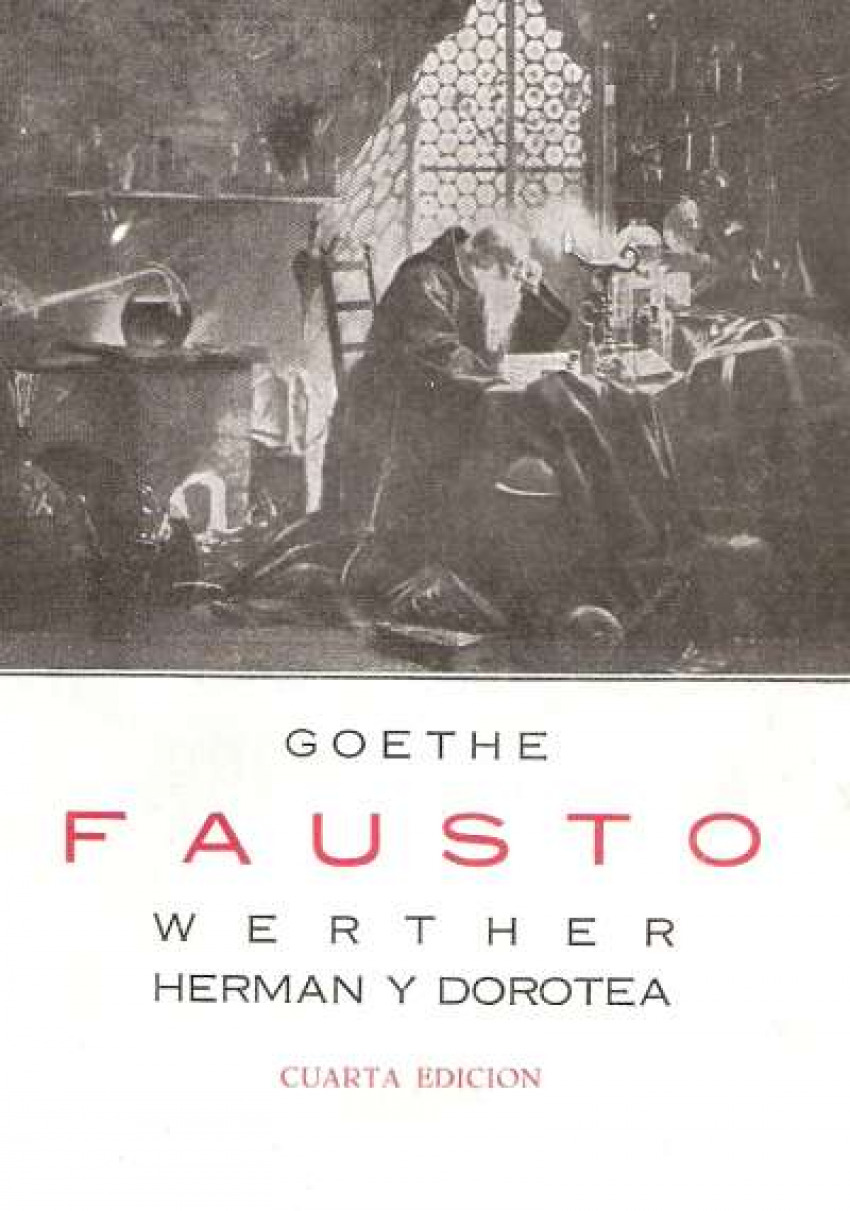 Fausto / Werther / Herman y Dorotea - Goethe, Johann Wolfgang von