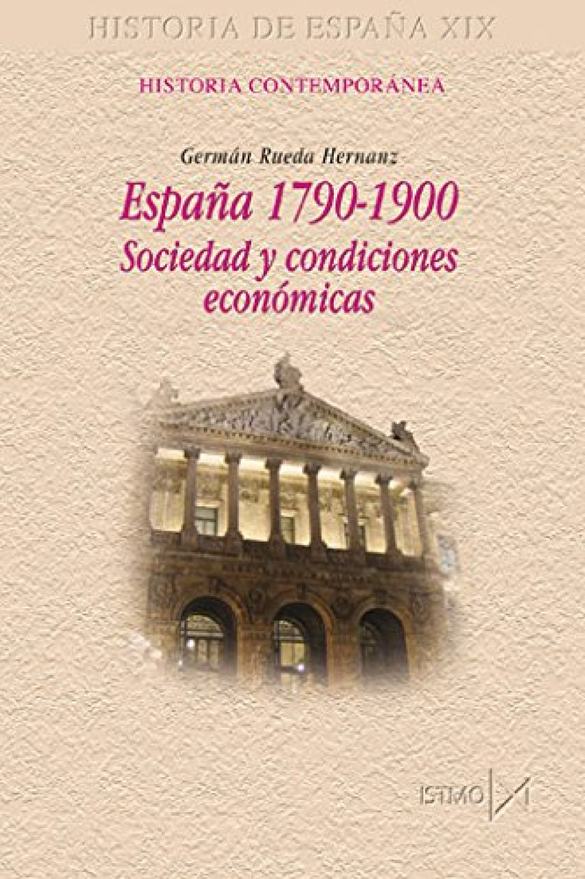 Espa?a 1790-1900 - Rueda Hernanz, Germán