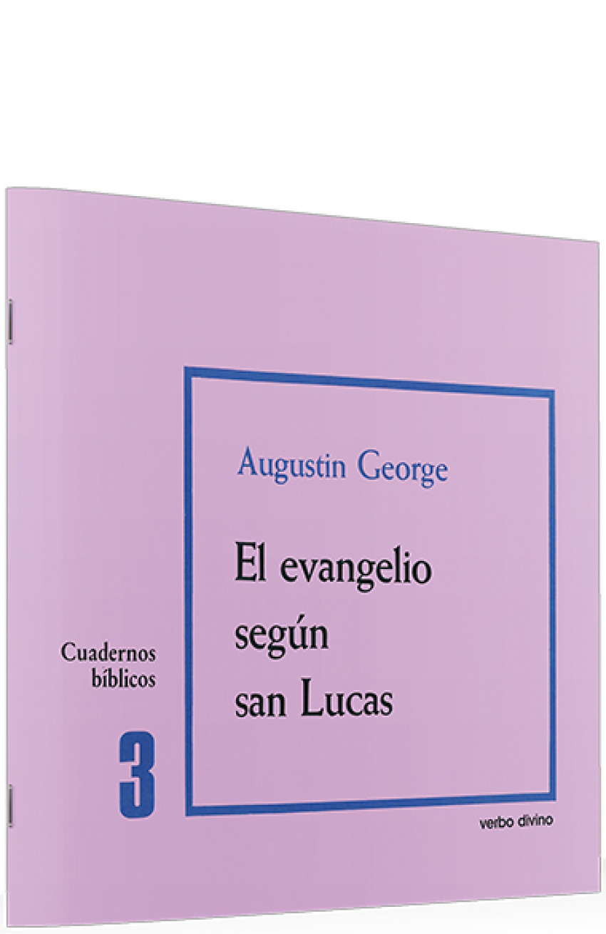 3.evangelio segun san Lucas.(Cuadernos Biblicos) - George, Augustin