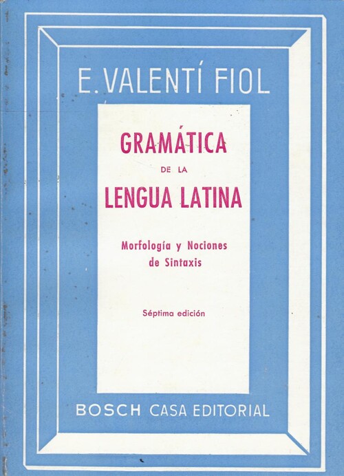 GRAMATICA DE LA LENGUA LATINA