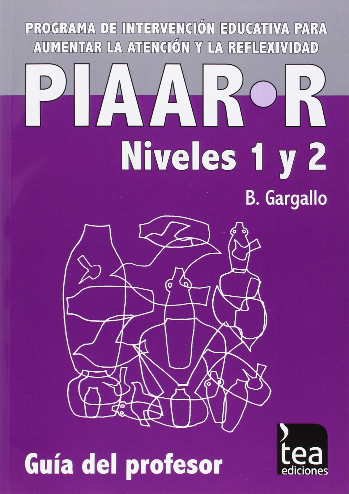 PIAAR-R. Programa de Intervenci�n educativa para aumentar la atenci�n y la refle