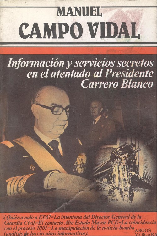 INFORMACION Y SERVICIOS SECRETOS EN EL ATENTADO AL PRESIDENT