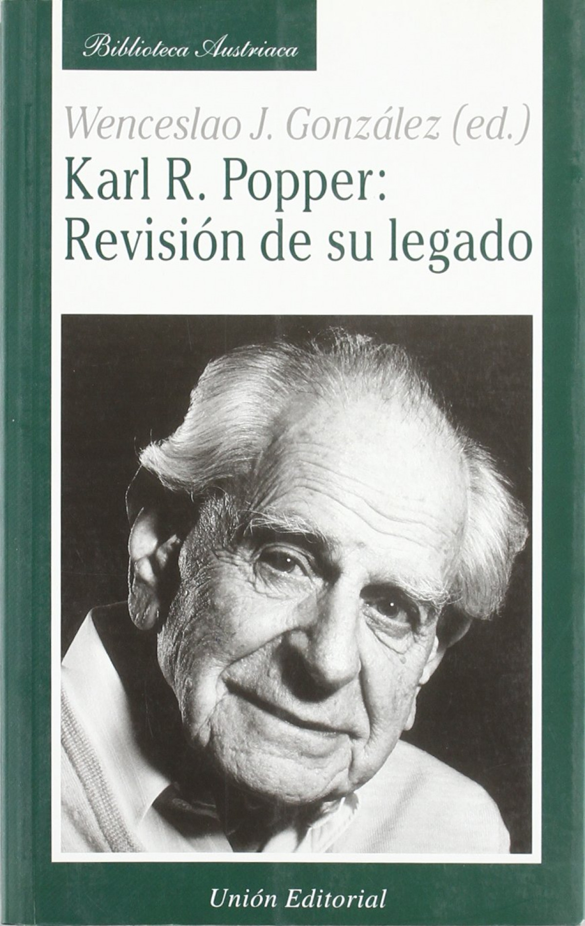 Karl R Popper Revision De Su Legado - Gonzalez Wences