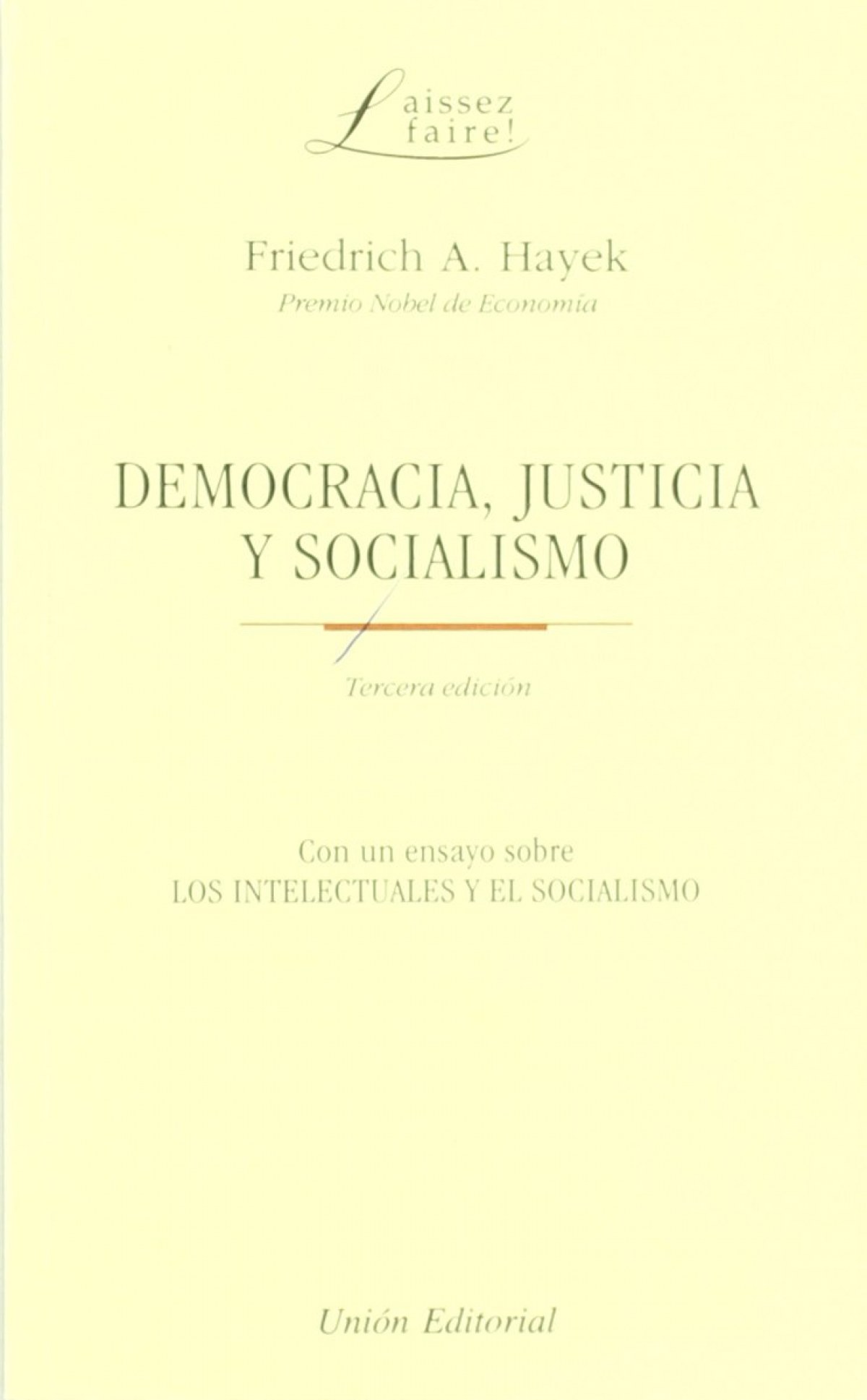 Democracia Justicia Y Socialismo 3'Ed - Hayek Friedrich