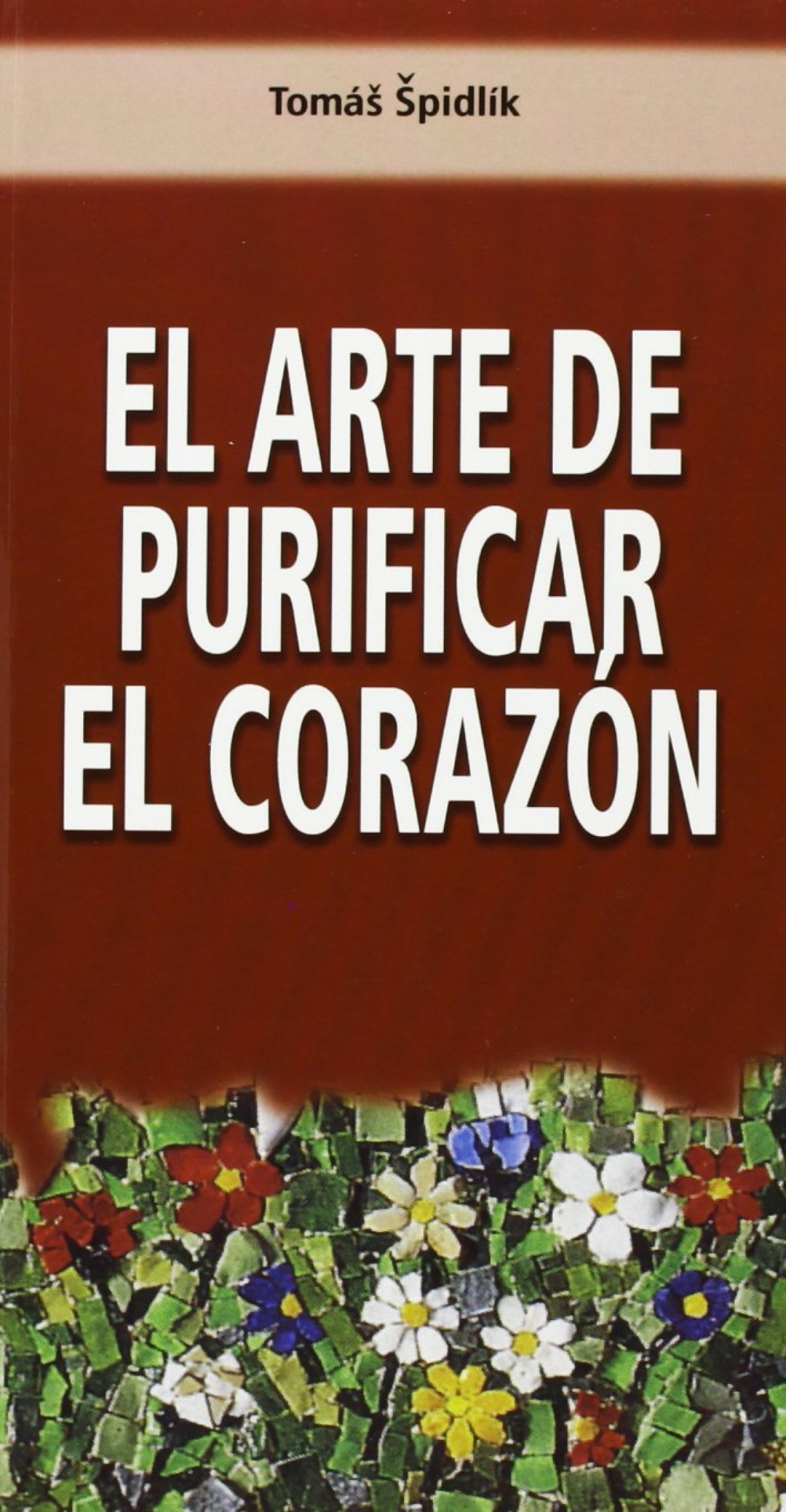 El arte de purificar el coraz�n