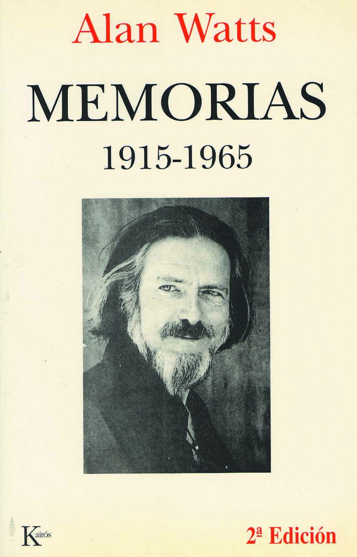 Memorias Autobiografía 1915-1965 - Watts, Alan