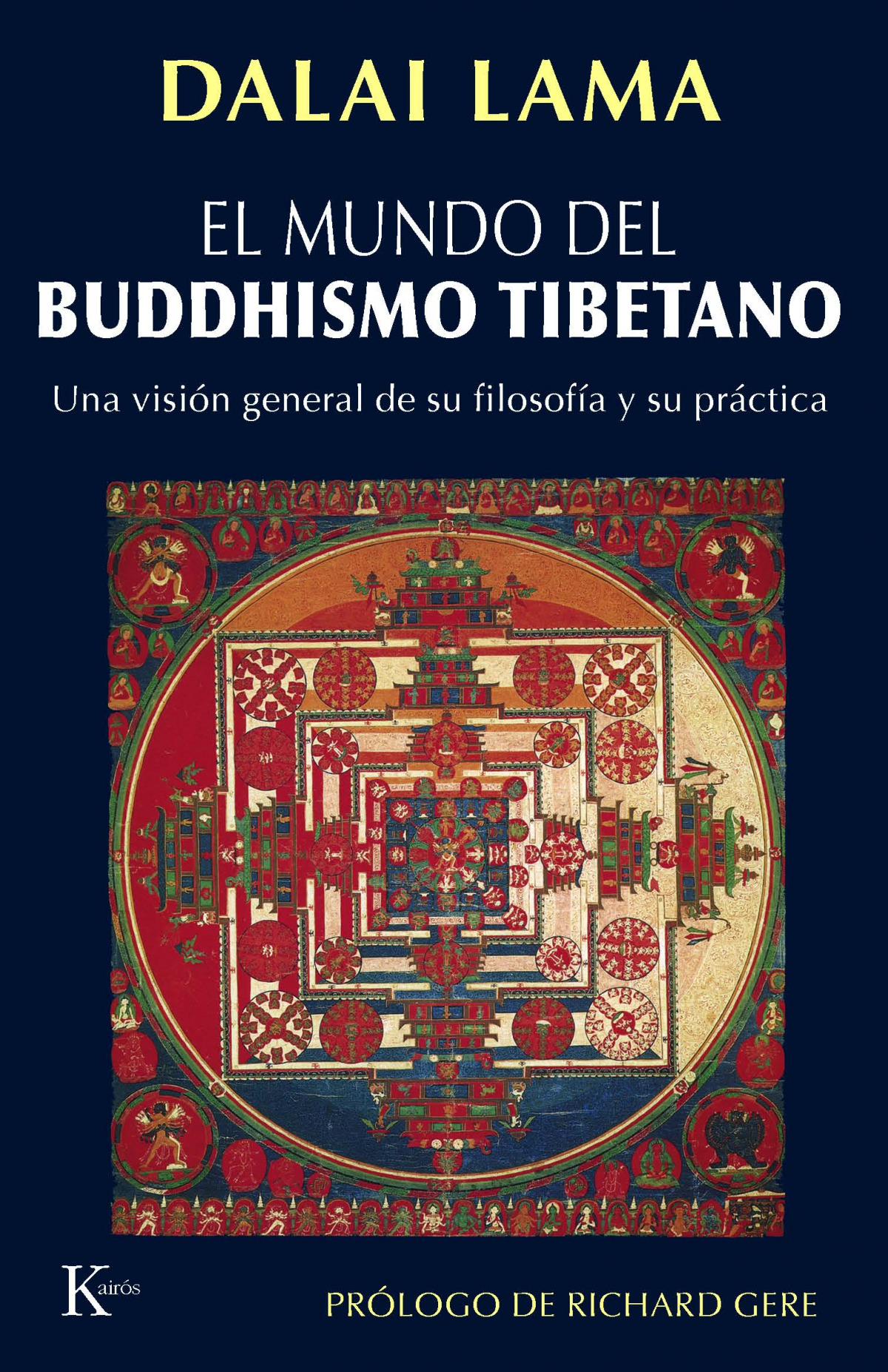 El mundo del buddhismo tibetano Una visión general de su filosofía y s - Gyatso, Tenzin