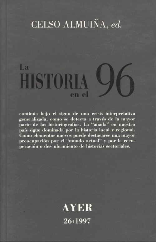 La historia en el 96 - AlmuiÑa, Celso,