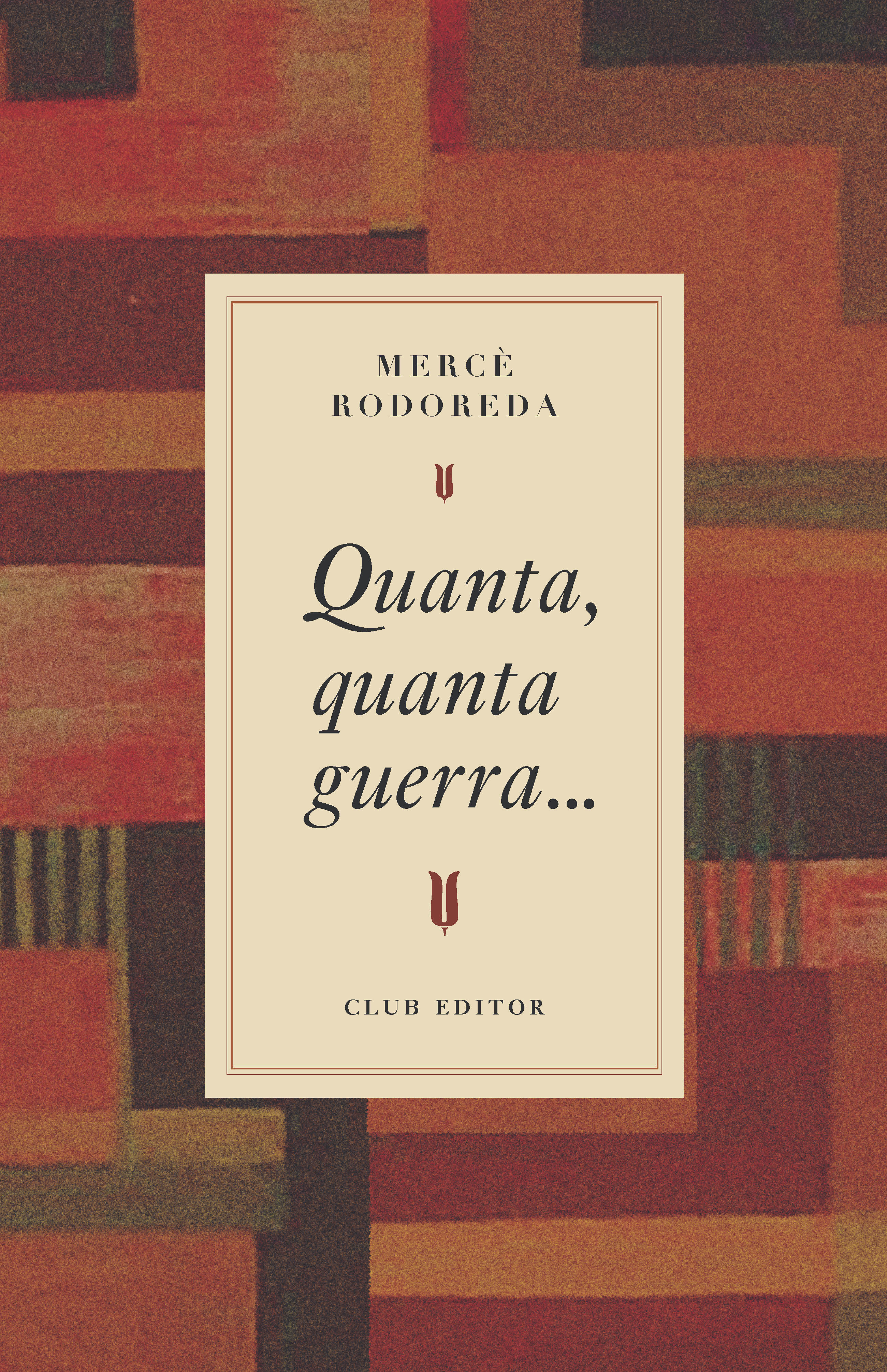 Quanta, quanta guerra...