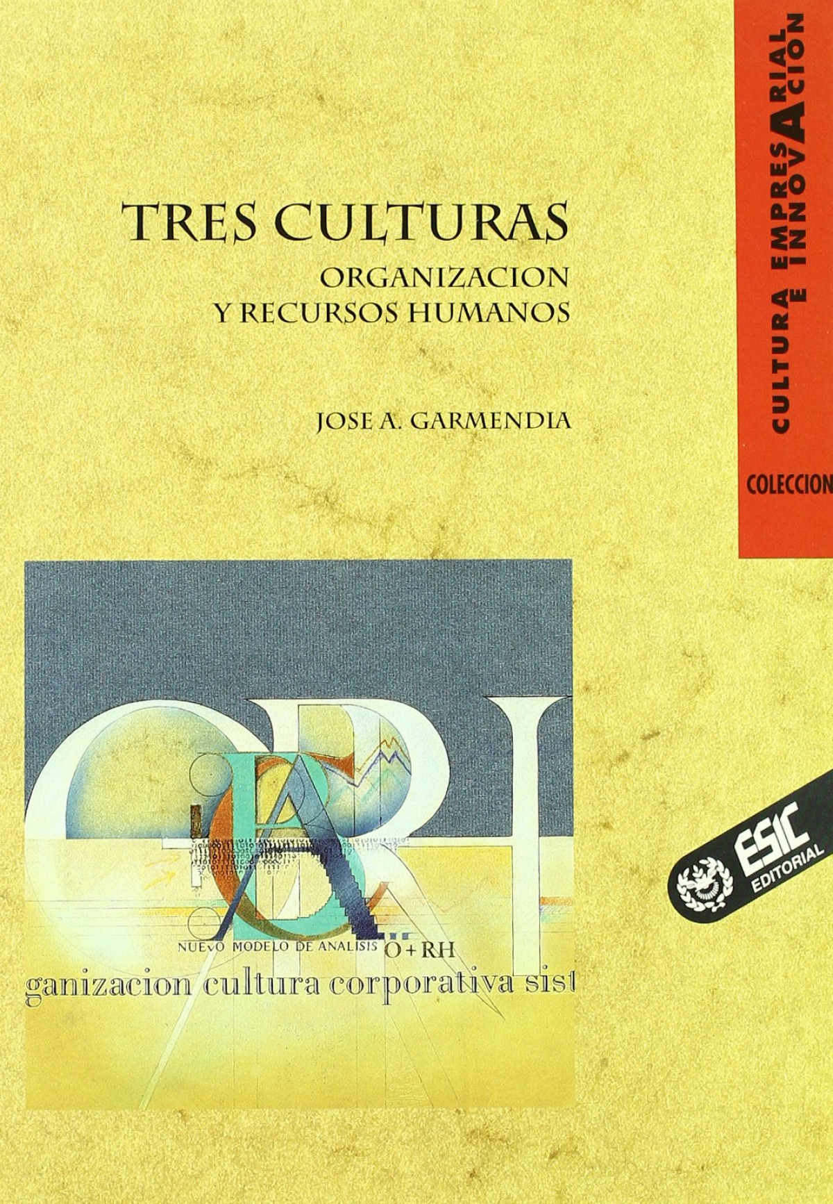 Tres culturas - Garmendia, José A.