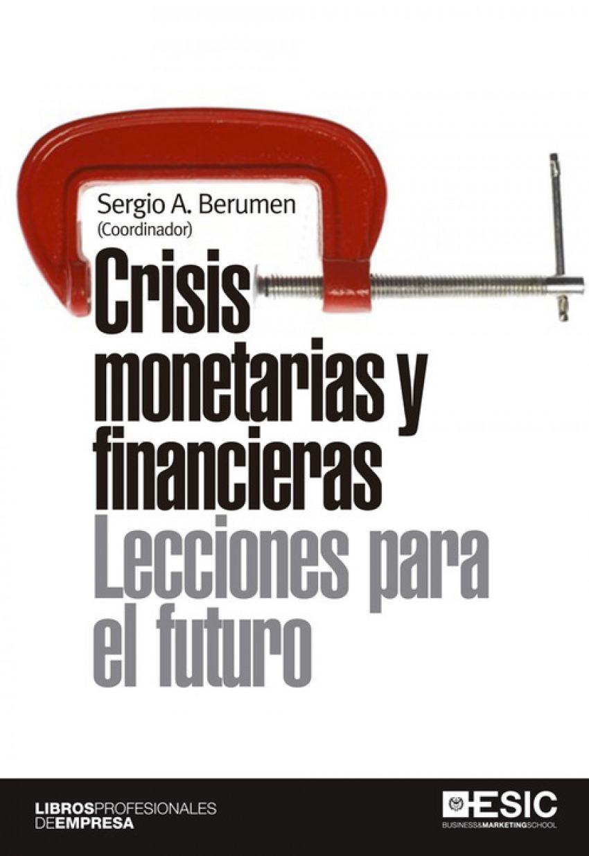 Crisis monetarias y financieras: leccioness para el futuro - Aa.Vv.