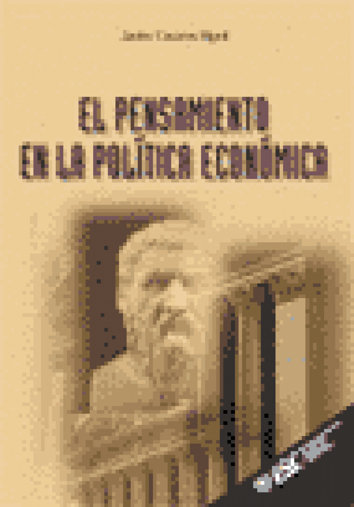 El pensamiento en la política económica - Ripol Casares, Javier