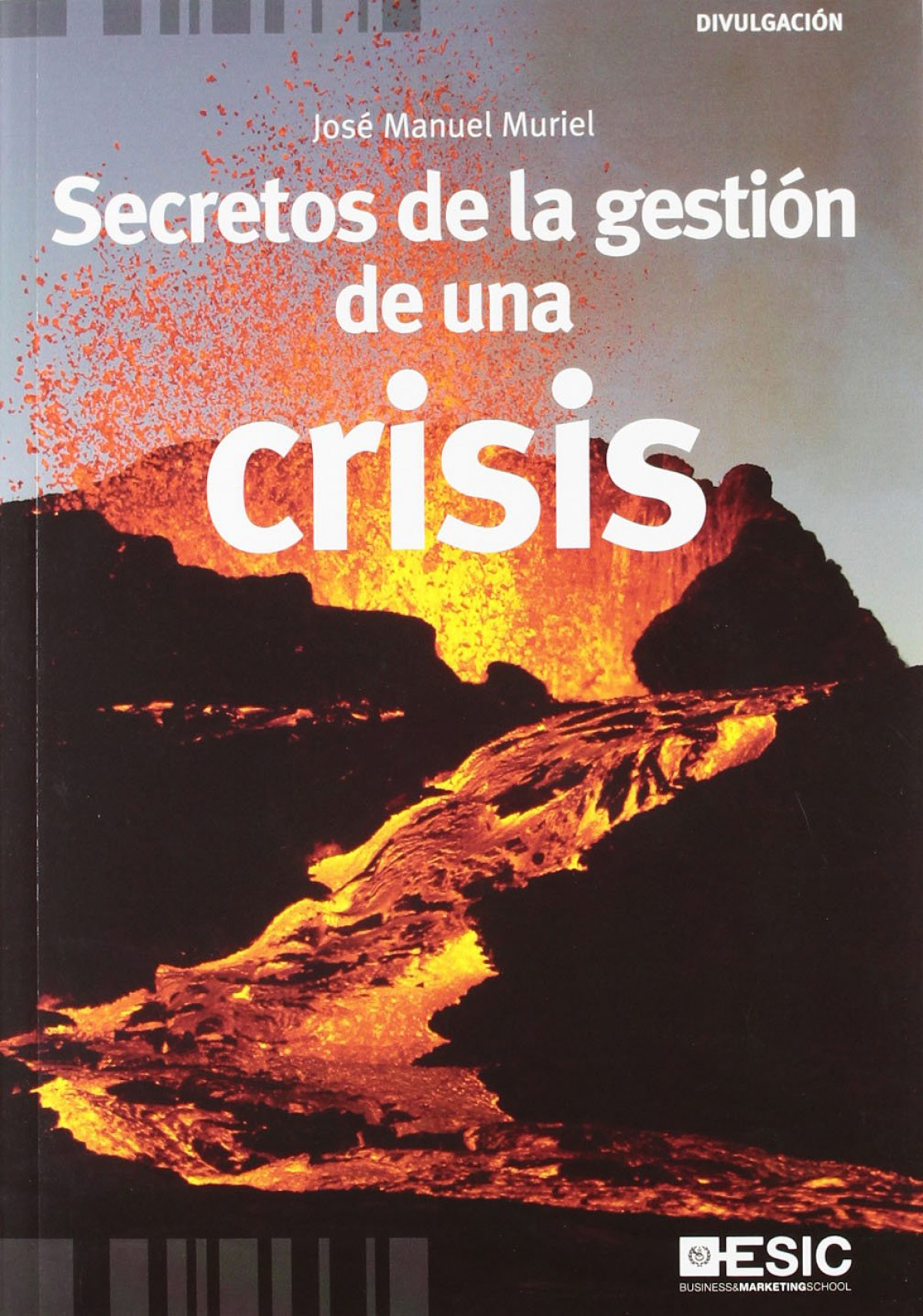 Secretos  de  la  gestión  de  una  crisis