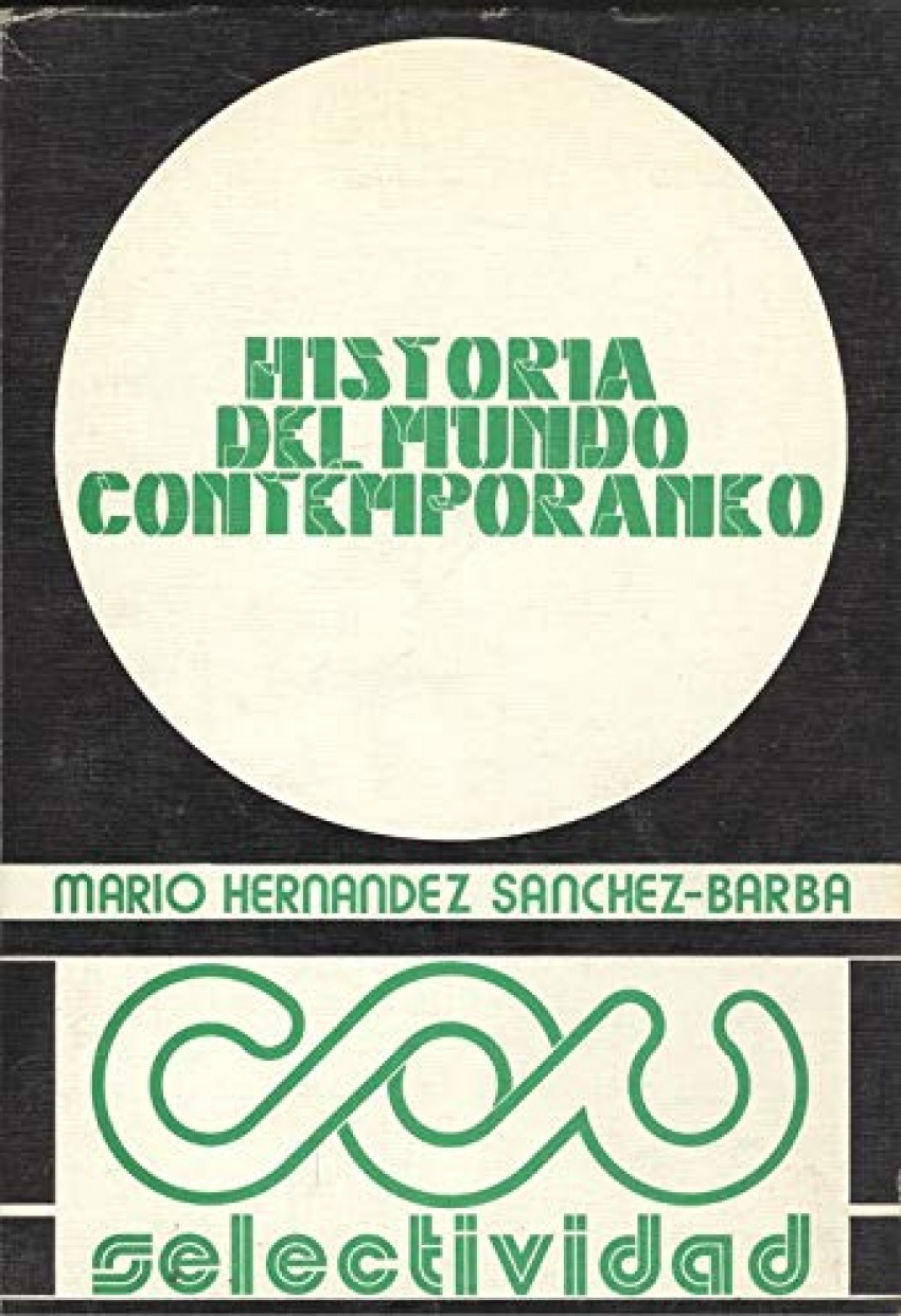Historia del mundo contemporaneo - Hernandez Sanchez-barba, Mario