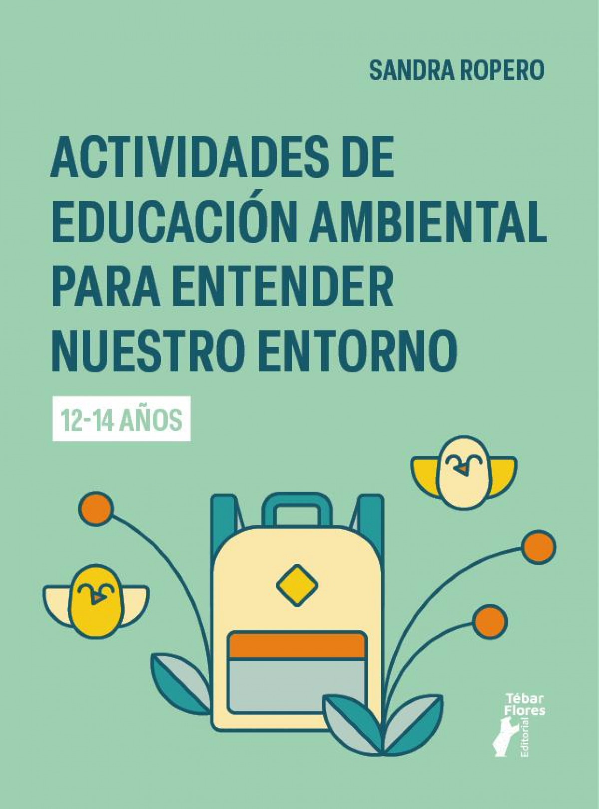 Actividades de educaci�n ambiental para entender nuestro entorno (12-14 a�os)