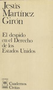 El despido en el derecho de los estados unidos