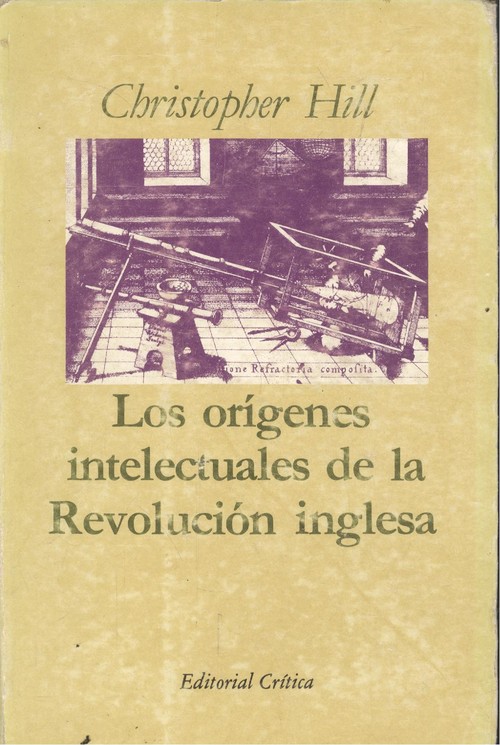 LOS ORIGENES INTELECTUALES DE LA REVOLUCION INGLESA