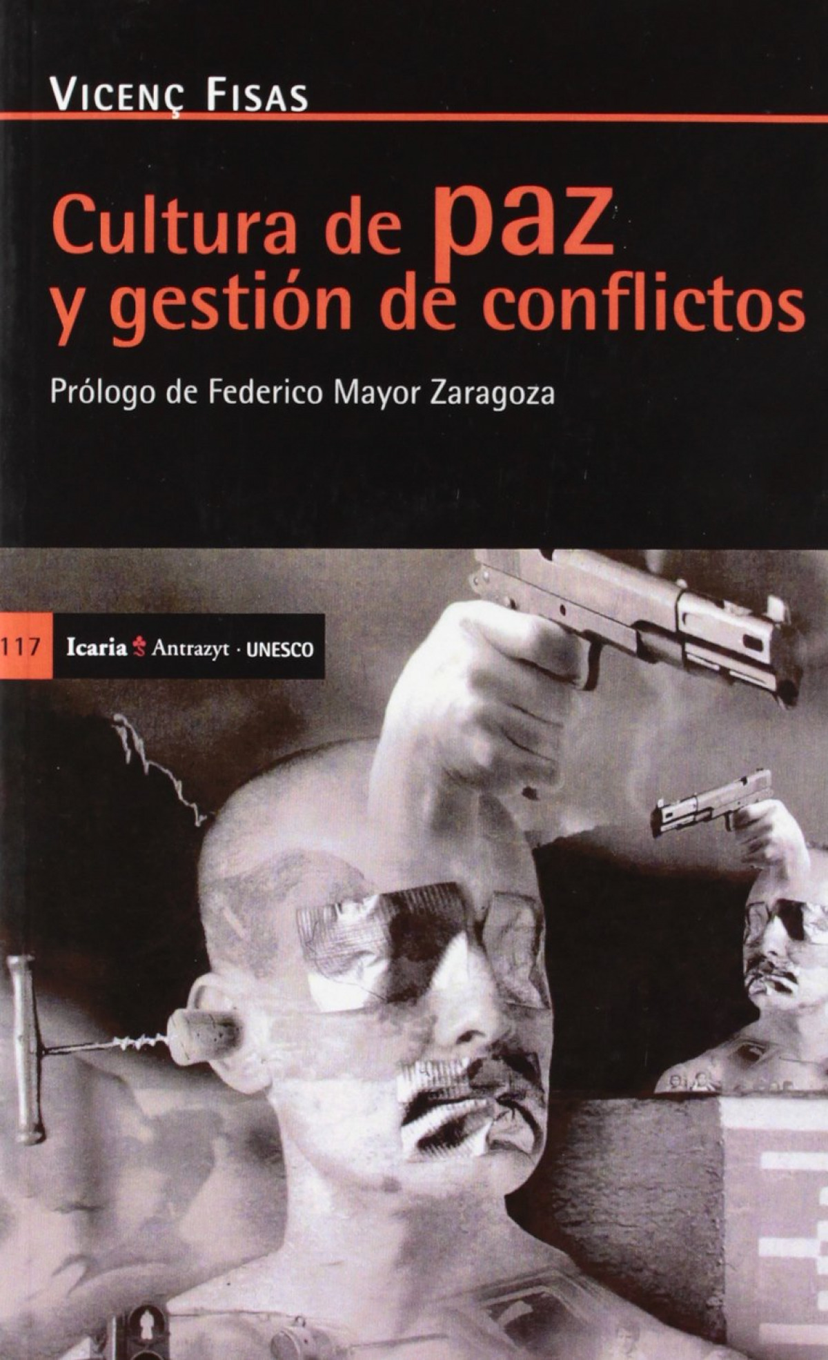 Cultura de paz y gestion de conflictos - Fisas V.