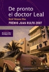 DE PRONTO EL DOCTOR LEAL