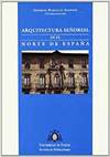 Arquitectura se�orial en el norte de Espa�a