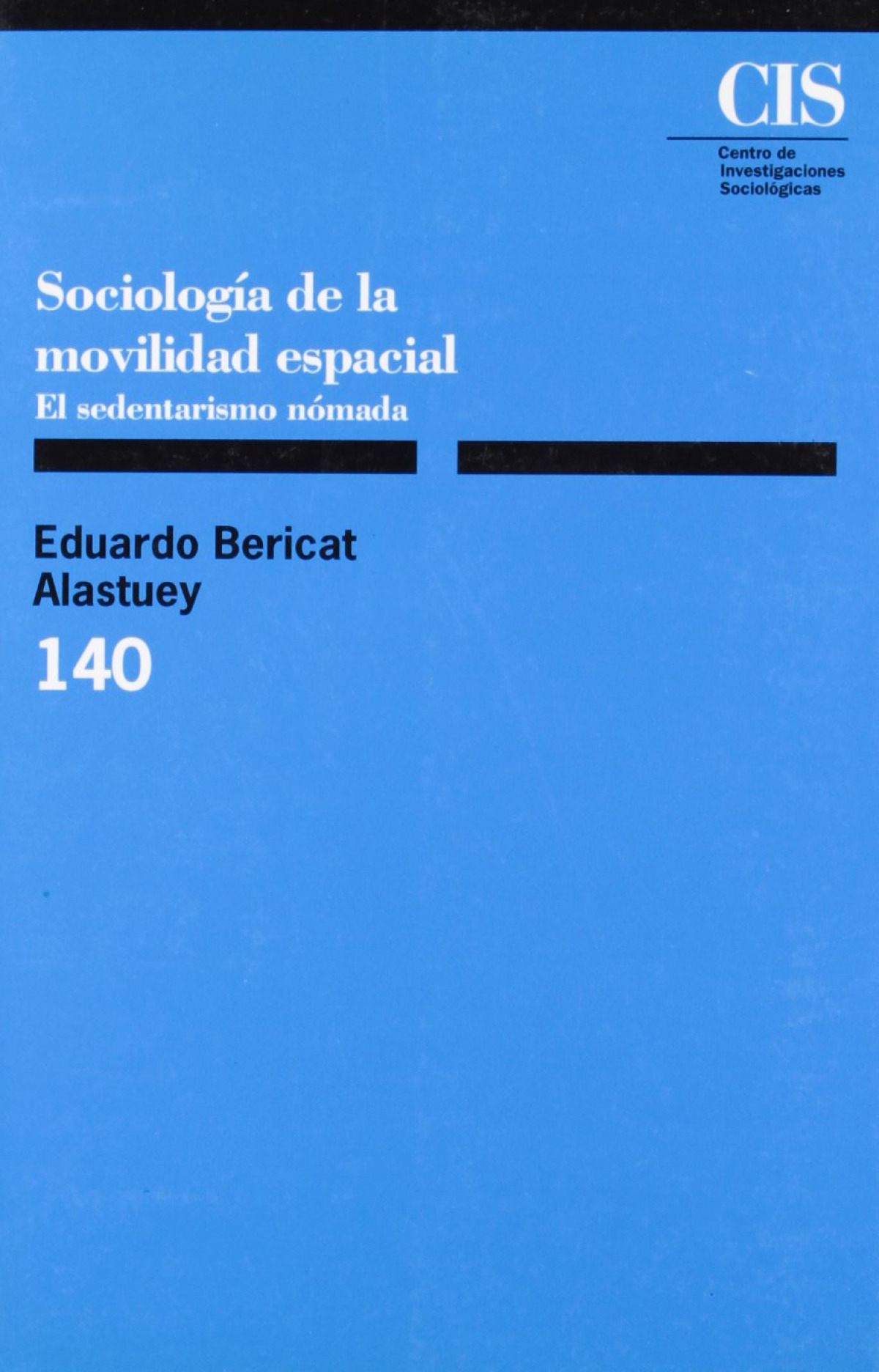 CIS,140. SOCIOLOGIA MOVILIDAD