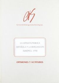 Opiniones y act. opinion publica espaÑola y la integracion - Sin Autor