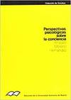 Perspectivas psicológicas sobre la conciencia : su desarroll - Moreno Hernandez, Ampa