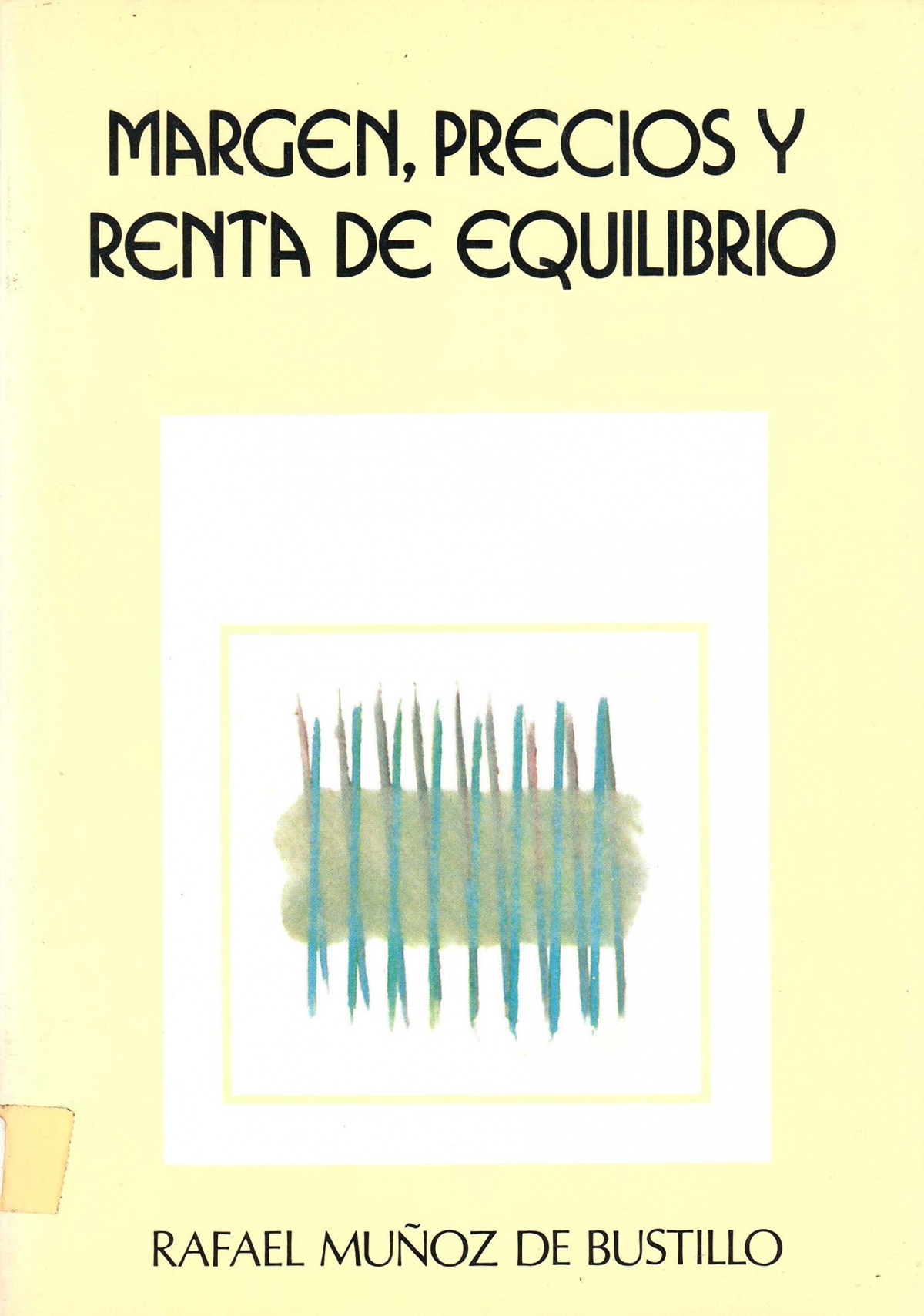 Margen, precio y renta de equilibrio