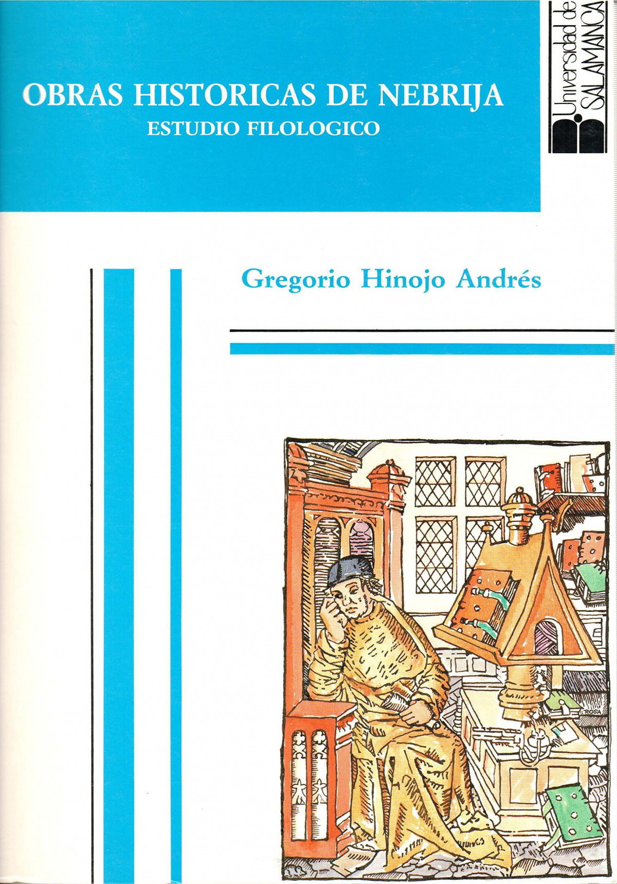 Obras hist�ricas de Nebrija. Estudio filol�gico