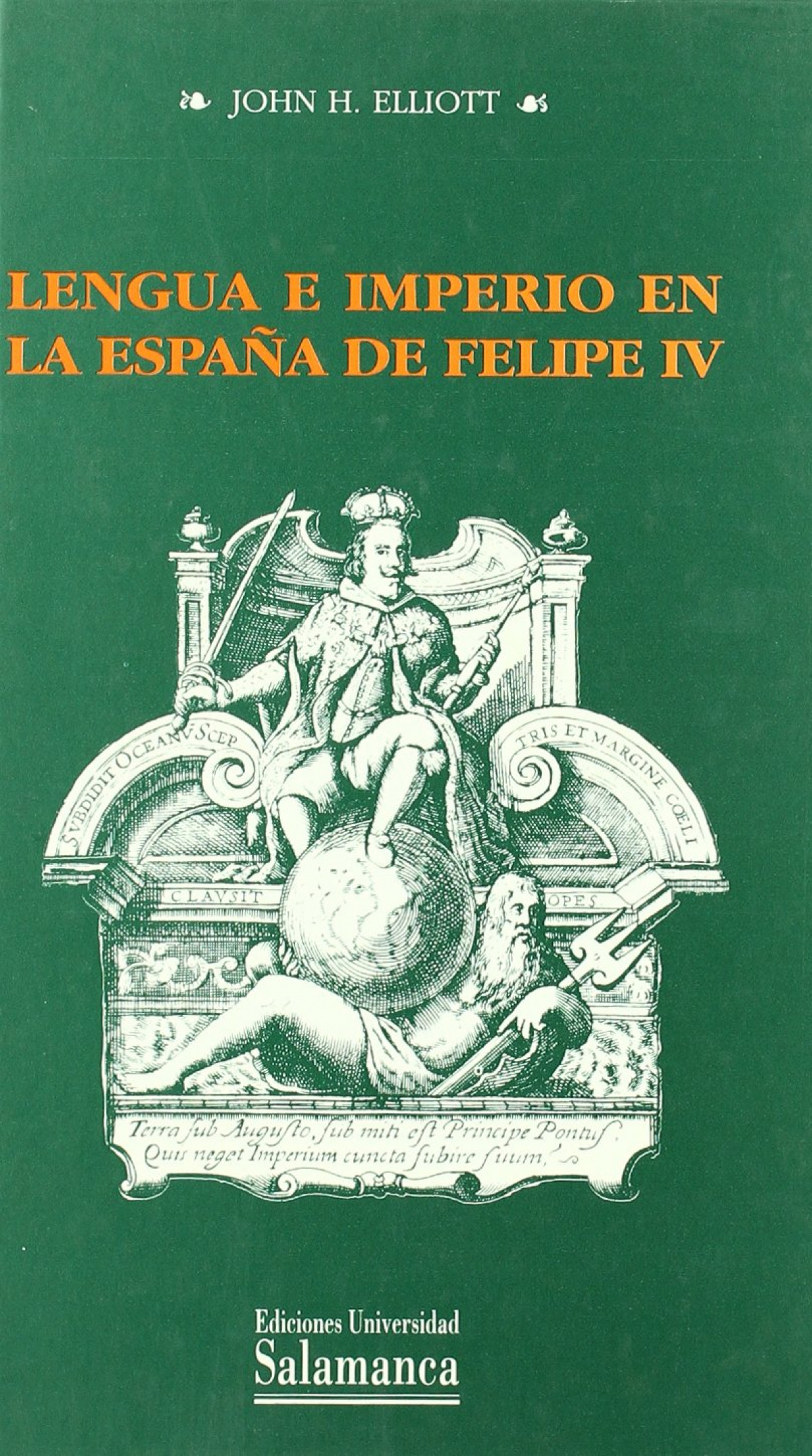 Lengua e imperio en la España de Felipe IV - J. H. Elliott