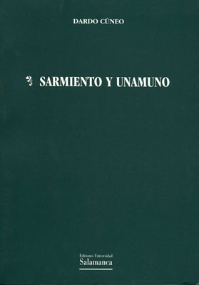 Sarmiento y unamuno - Cuneo, dardo
