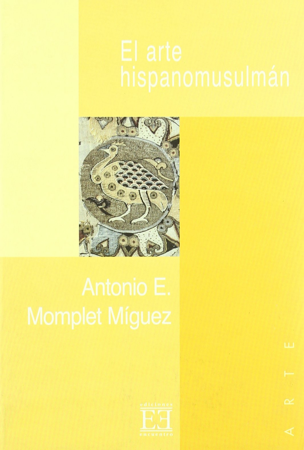 EL ARTE HISPANOMUSULMAN