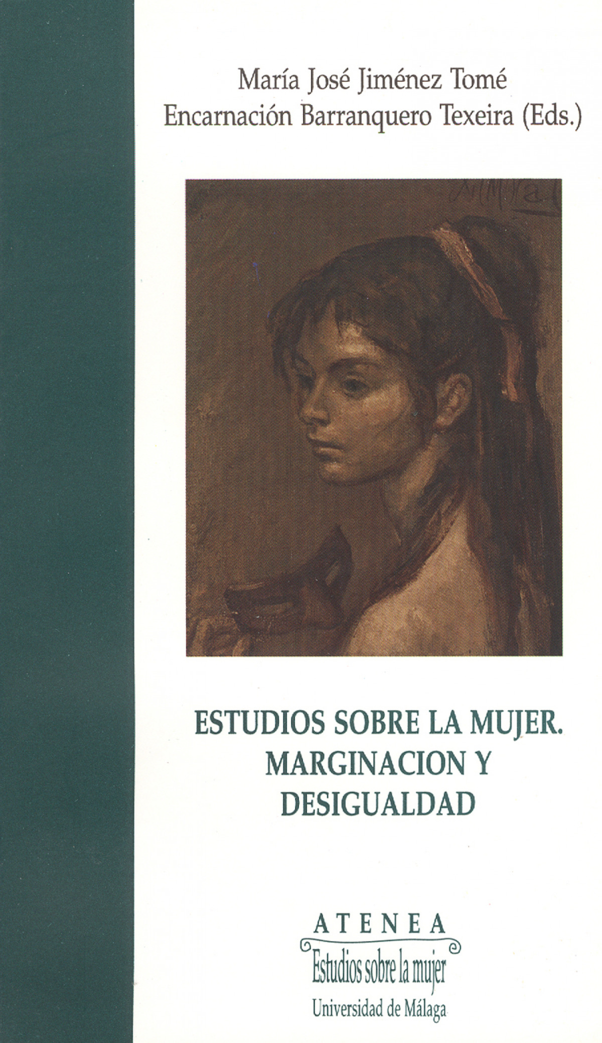 Estudios sobre la mujer. Marginaci�n y desigualdad
