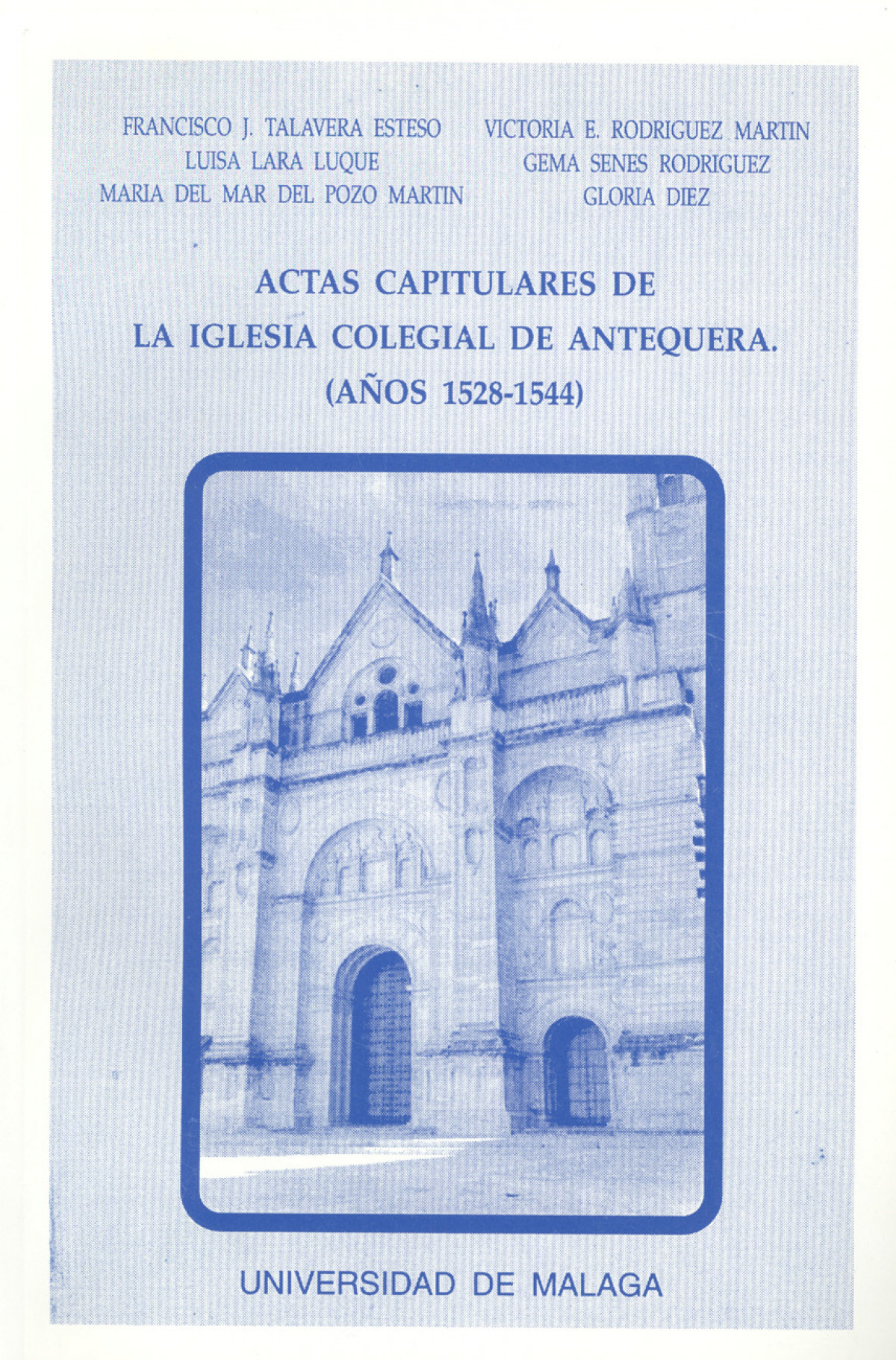Actas capitulares de la Iglesia Colegial de Antequera, corre