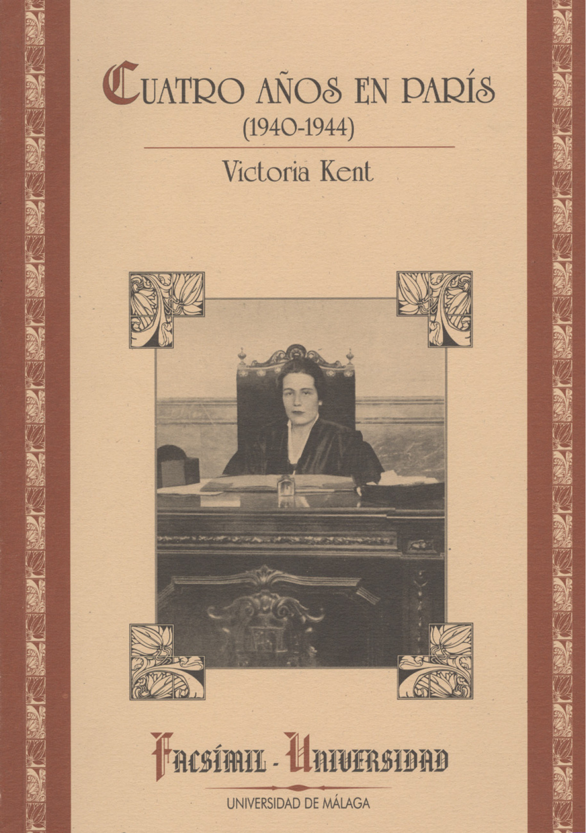 Cuatro años en París (1940-1944) - Kent, Victoria.