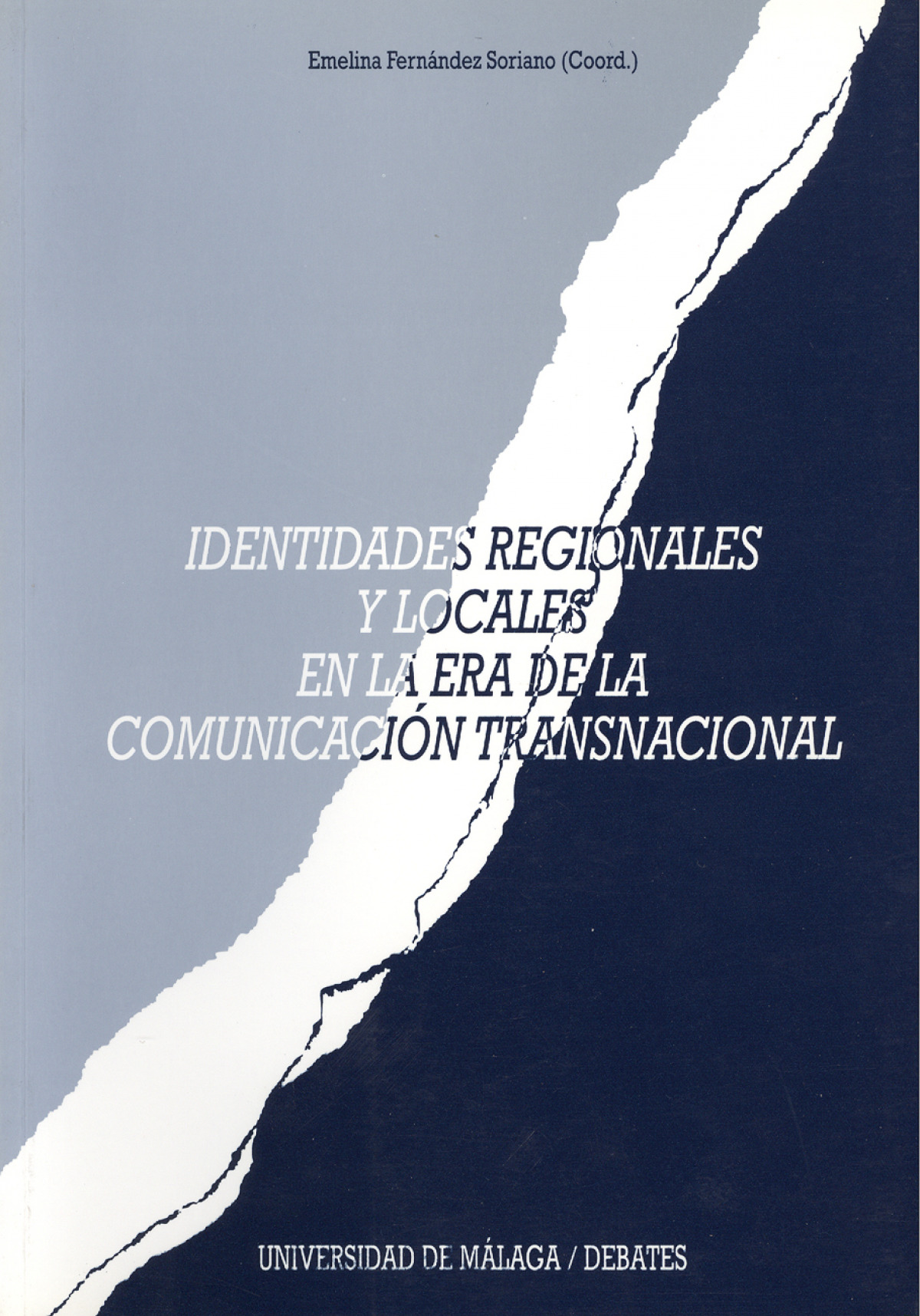 IDENTIDADES  REGIONALES  Y  LOCALES  EN  LA  E