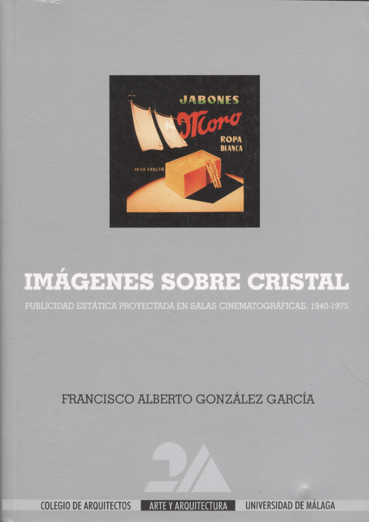 Imagenes sobre cristal. publicidad estatica proyectada en sa - Gonzalez Garcia, Fra