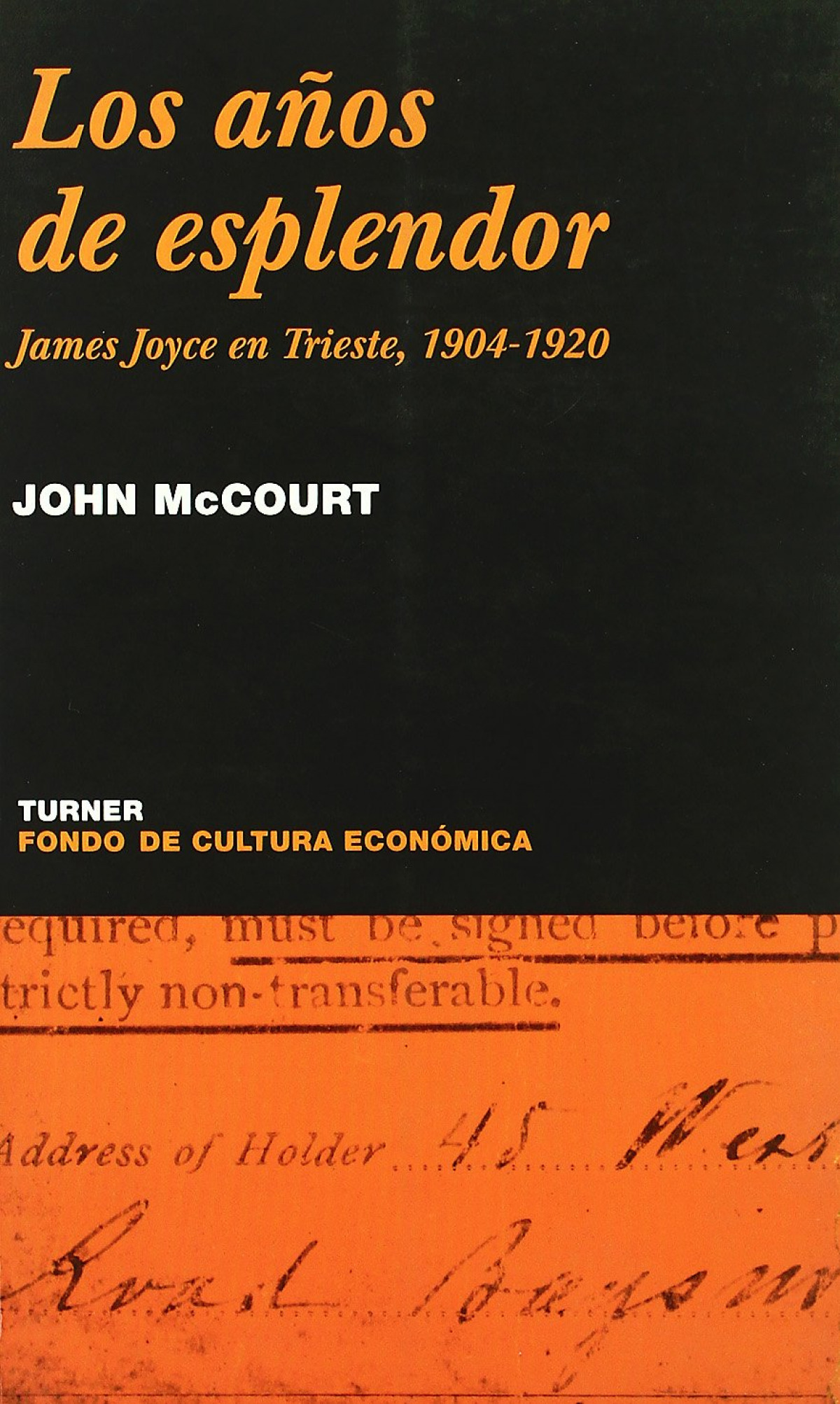 AÑos de esplendor james joyce en trieste, 1904-1920 - Mccourt, John