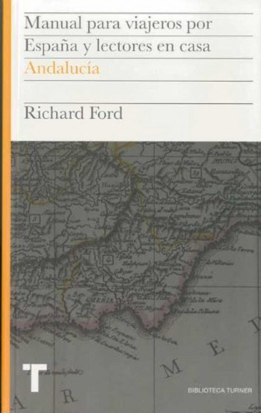 Manual viajeros, 2 andalucia - Ford, Richard