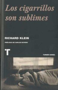 Cigarrillos son sublimes - Klein, Richard