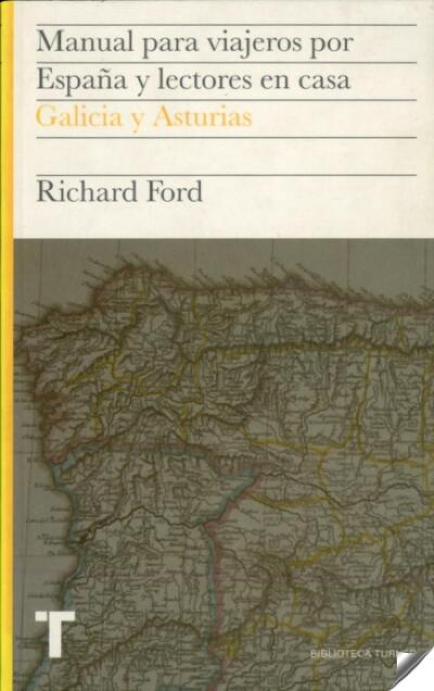 Manual viajeros, 6 galicia y asturias - Ford, Richard