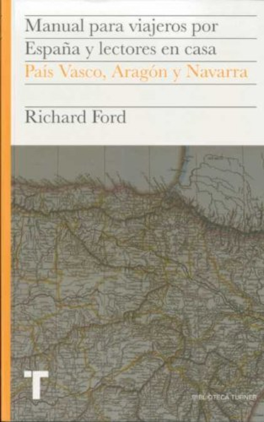 Manual viajeros espaÑa y lectores en casa pais vasco aragon - Ford,Richard