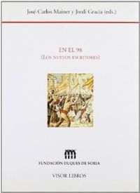 EN EL 98 NUEVOS ESCRITORES