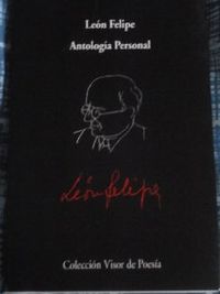 ## ANTOLOGIA PERSONAL: LEON FELIPE (L+CD)