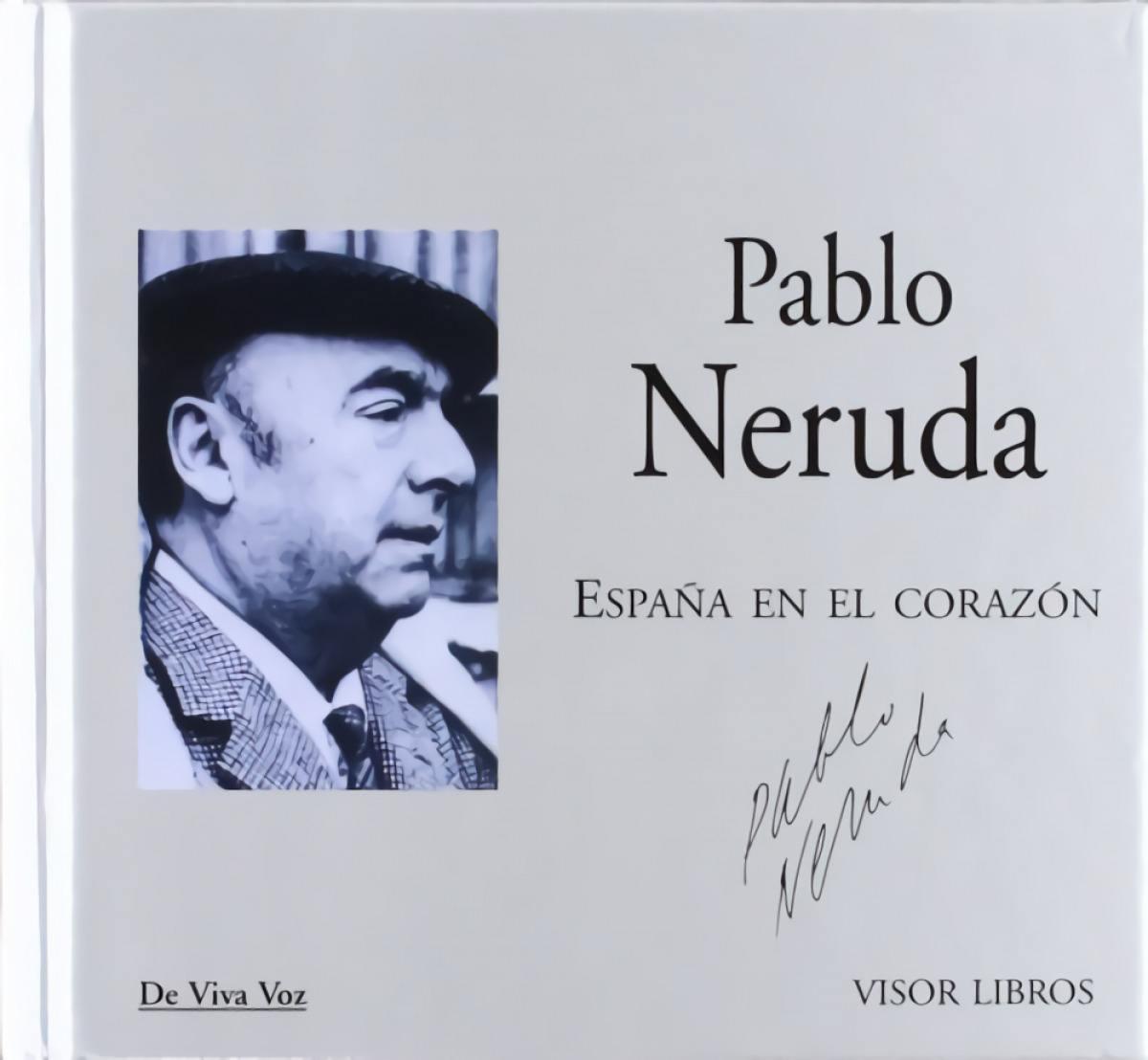 España en el corazón - Neruda, Pablo
