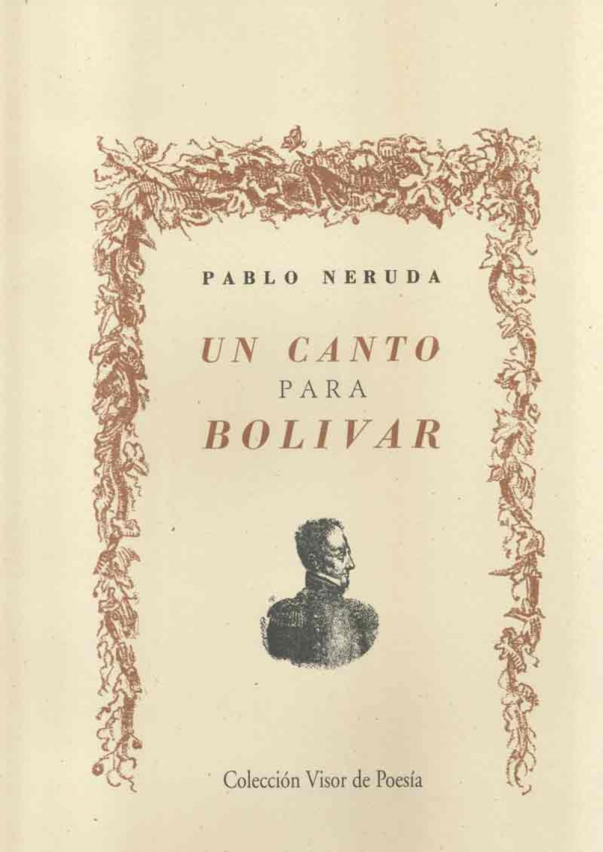 Un canto para bolivar - Neruda, Pablo