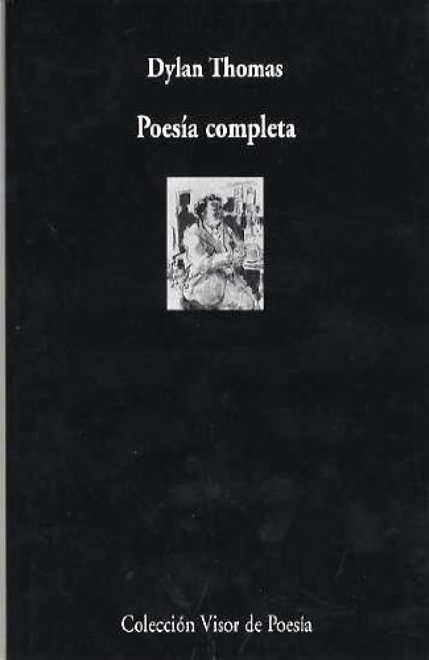 Poesía completa - Thomas, Dylan