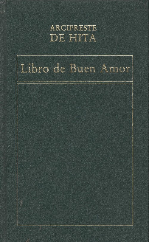 El libro del buen amor - Ruiz, Juan