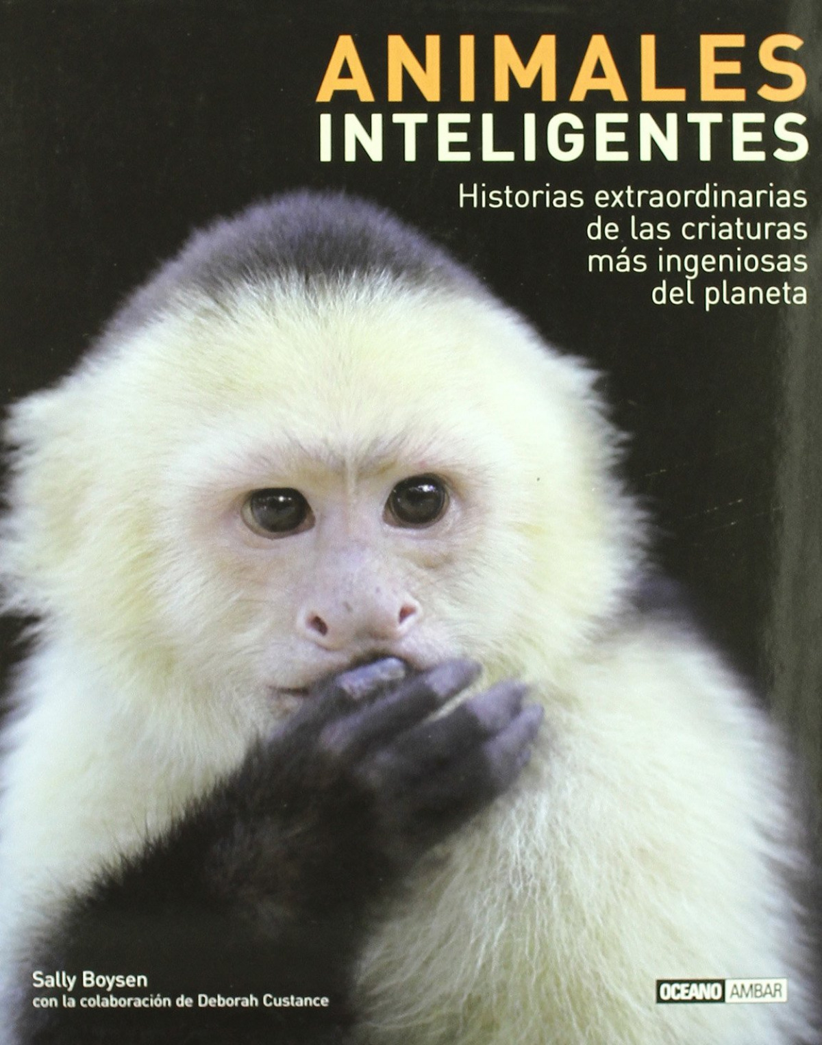 Animales inteligentes - Custance, Deborah/Boysen, Sally