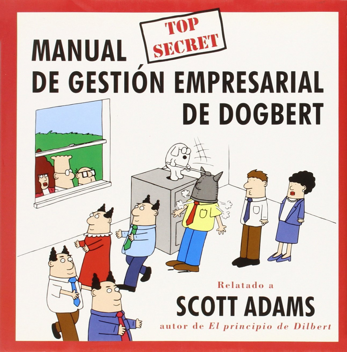 Top secret manual gestion empresarial dogbert - Scott Adams